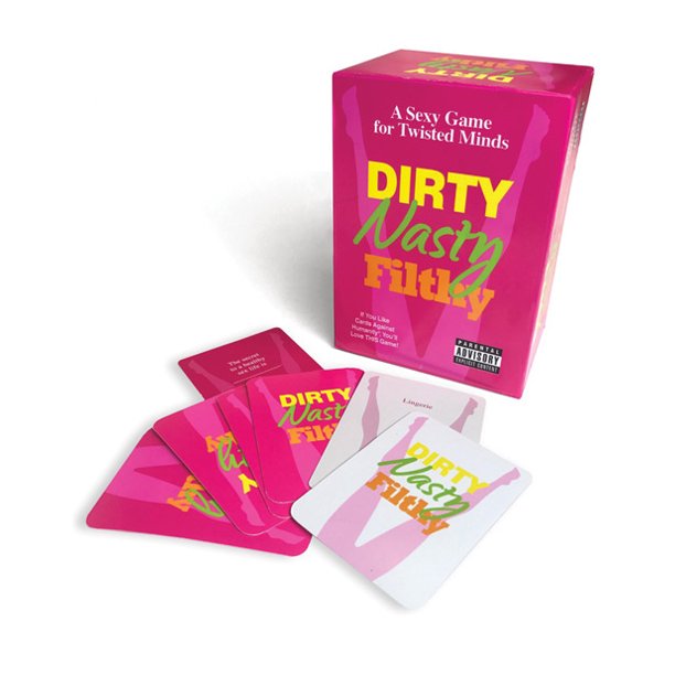 Dirty Nasty Filthy A Card Game For Twisted Minds