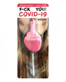 Covid-19 Fuck You Sucker Lollipop