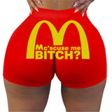 Mc'SCUSE ME BITCH? SNACK SHORTS