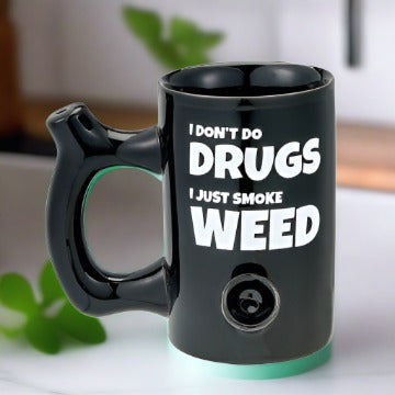 I Don't Do Drugs I Just Smoke Weed Mug