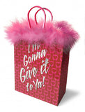 i'm Gonna Give It to Ya! Gift Bag